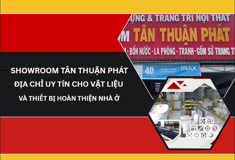 Showroom Tân Thuận Phát